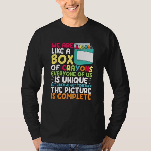Camiseta Back To School Teacher We Are Like A Box Of Crayon (Frente)