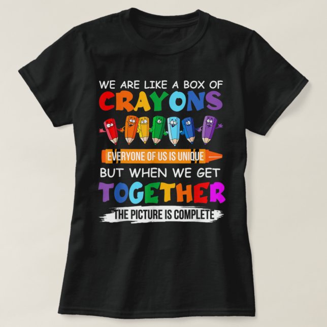 Camiseta Back To School Teacher We Are Like A Box Of Crayon (Frente do Design)