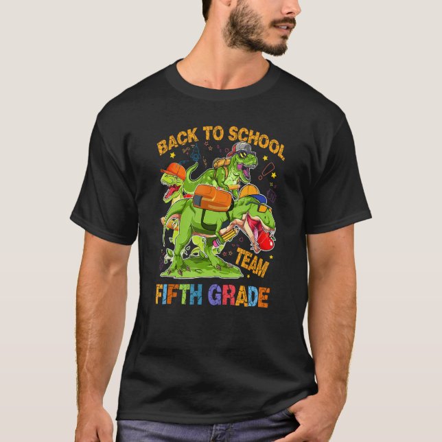 Camiseta Back To School Team Fifth Grade Rex 5th Grader Din (Frente)