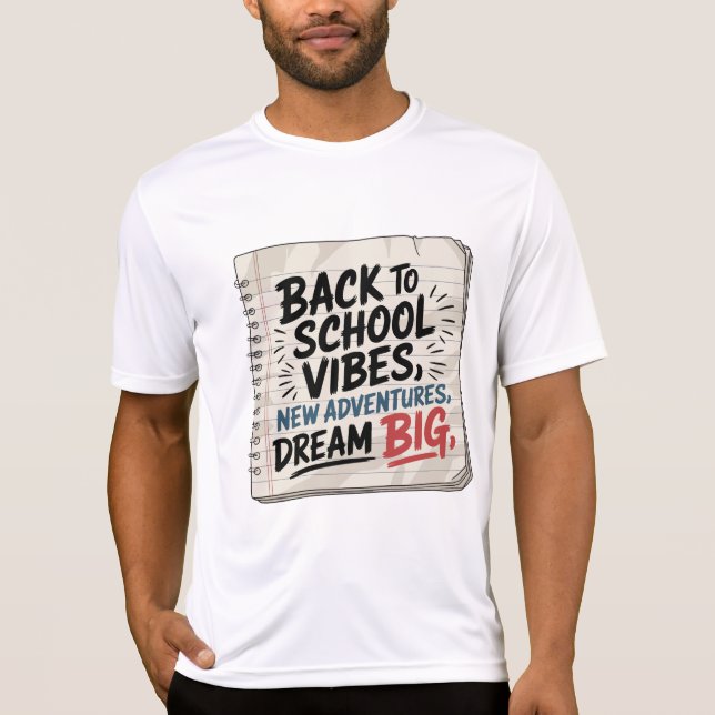 Camiseta Back to School Vibes – Motivational Men's Tee (Frente)