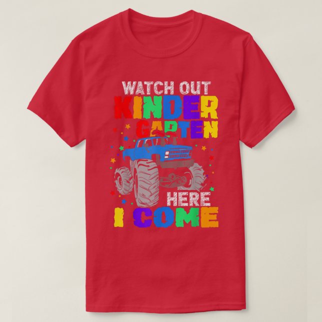 Camiseta Back To School Watch Out Kindergarten Here I Come  (Frente do Design)