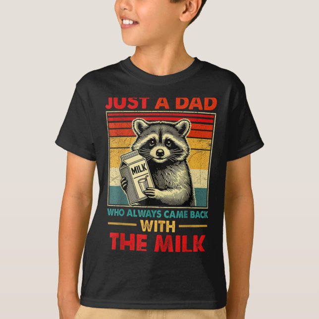 Camiseta Back With The Milk Fathers Day  (Frente)