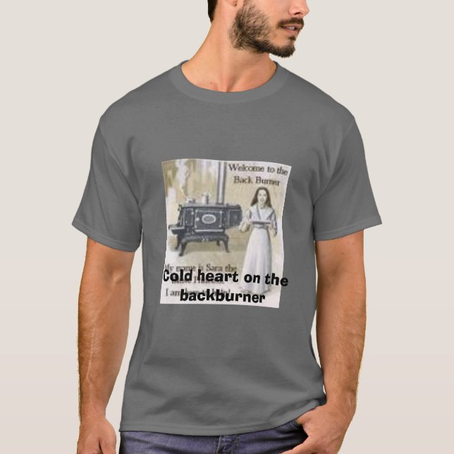Camiseta backburner, coração frio no backburner (Frente)