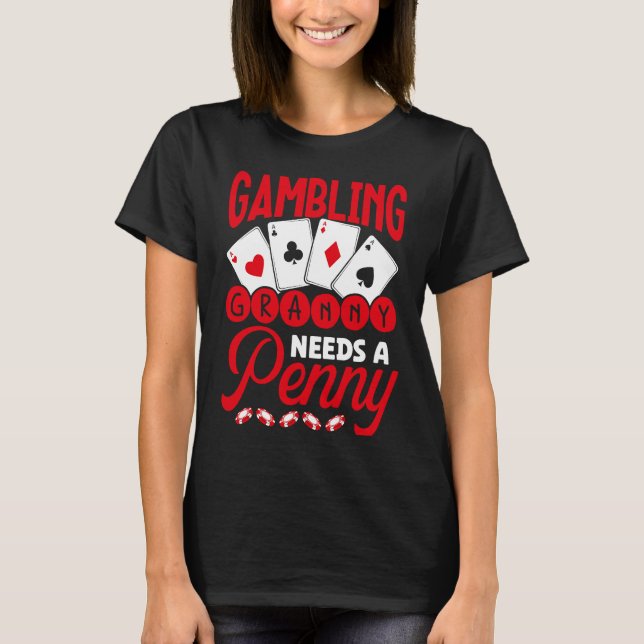 Camiseta Backprint Gambling Granny Needs A Penny Casino (Frente)
