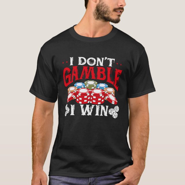 Camiseta Backprint I Don Gamble I Win Casino (Frente)