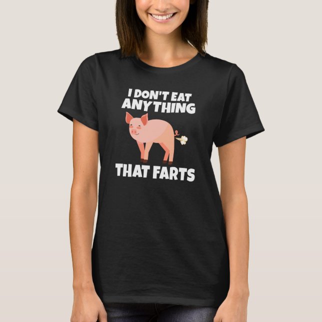Camiseta Backprint I dont eat anything that farts Vegetarie (Frente)