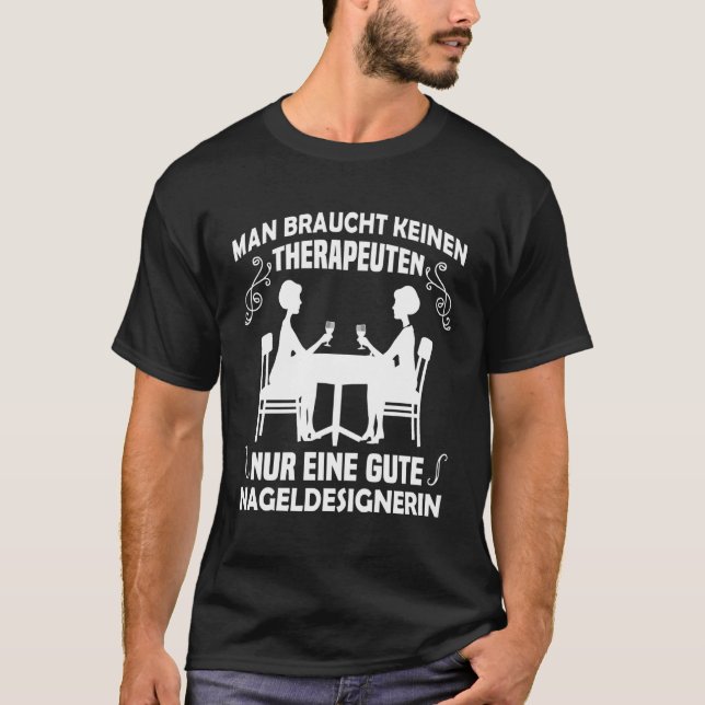 Camiseta Backprint Man nur eine gute Nageldesigner (Frente)