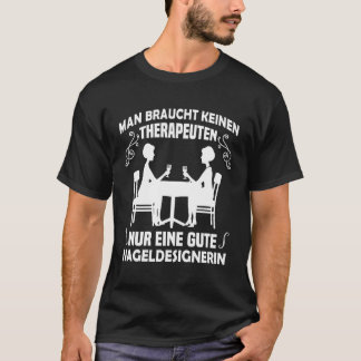 Camiseta Backprint Man nur eine gute Nageldesigner