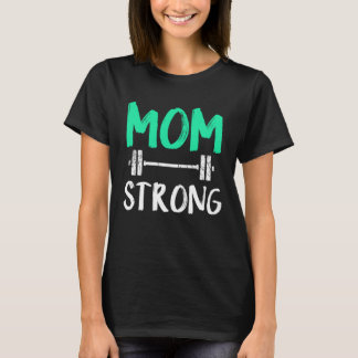 Camiseta Backprint Mom Strong Fitness and Sport Mama