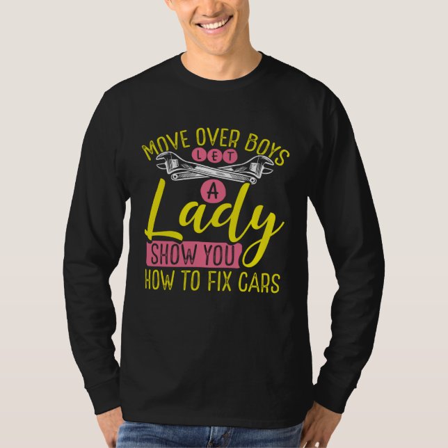 Camiseta Backprint Move Over Boys Let A Lady Show You How T (Frente)