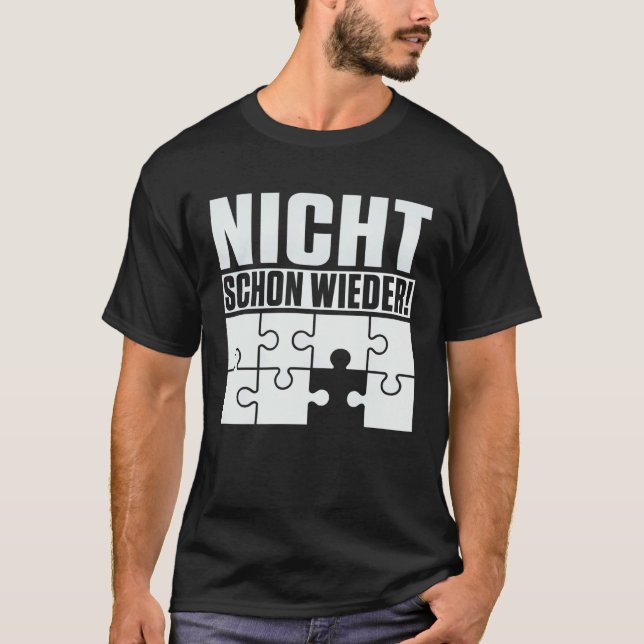 Camiseta Backprint Not the last piece of the puzzle is miss (Frente)