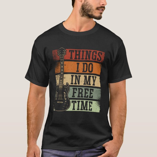 Camiseta Backprint Things I Do In My Free Time Guitar (Frente)