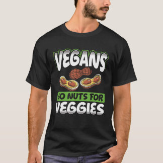 Camiseta Backprint Vegans Go Nuts For Veggies Veganism