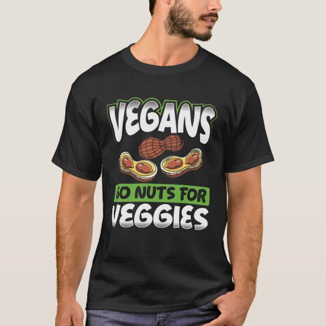 Camiseta Backprint Vegans Go Nuts For Veggies Veganism (Frente)