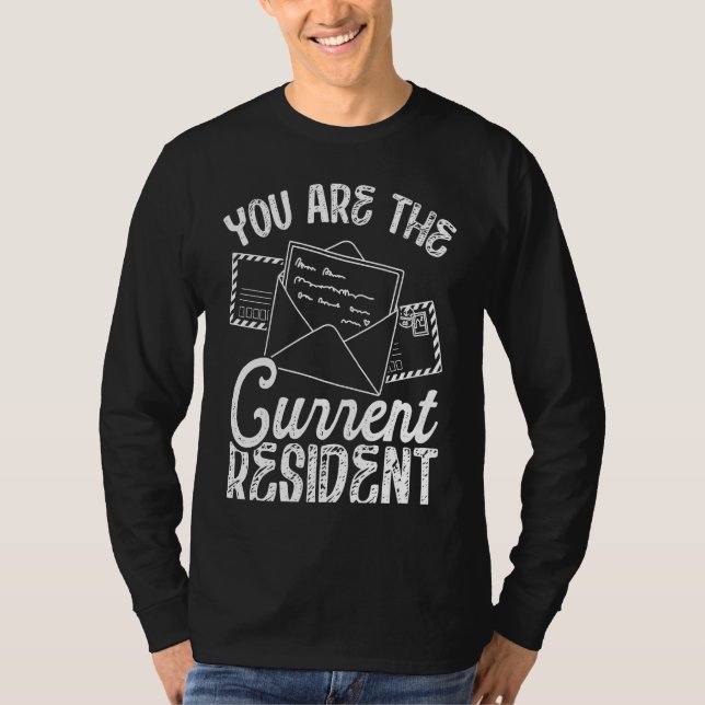 Camiseta Backprint You Are The Current Resident Postal Work (Frente)