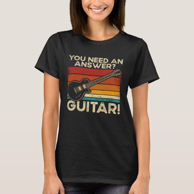 Camiseta Backprint You Need An Answer Guitar (Frente)