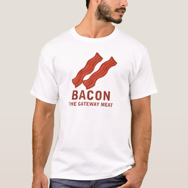 Camiseta Bacon, a carne da entrada (Frente)