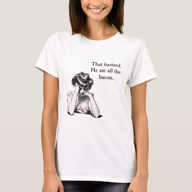 Camiseta Bacon Aquele Bastardo Que Ele Comeu Tudo (Frente)