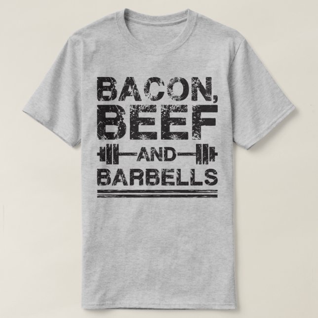 Camiseta Bacon, Carne De Bovino, Barbelas - Motivação De Fo (Frente do Design)
