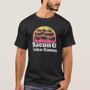 Camiseta Bacon E Videos games Ou Jogo De Vídeo