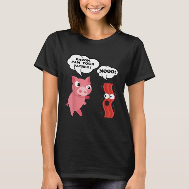 Camiseta Bacon I Am Your Father  Nooo (Frente)