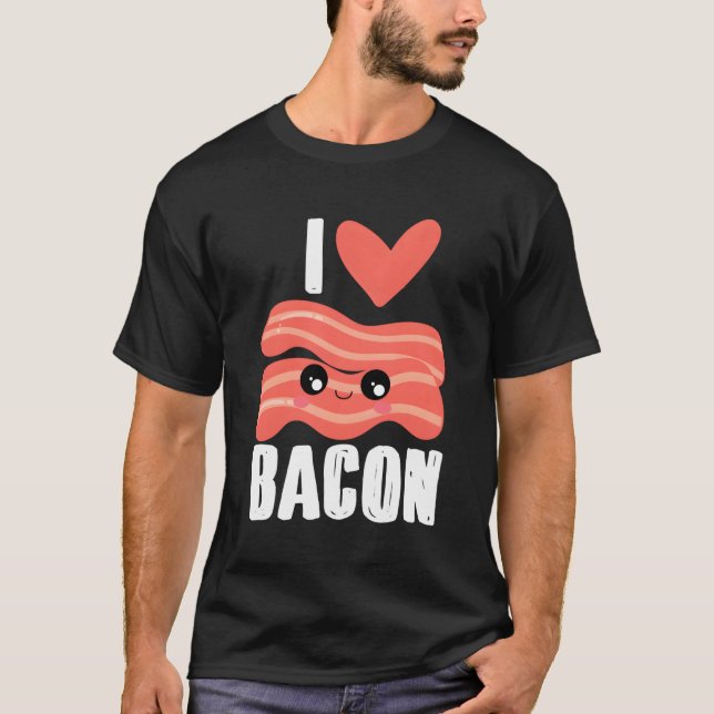 Camiseta Bacon I Ele Ama O Bacon Eu Amo Bacon (Frente)