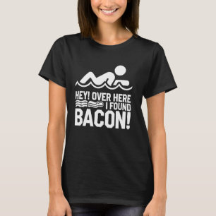 Camiseta Bacon Lover Engraçado Nadando Presente Ei Aqui Eu