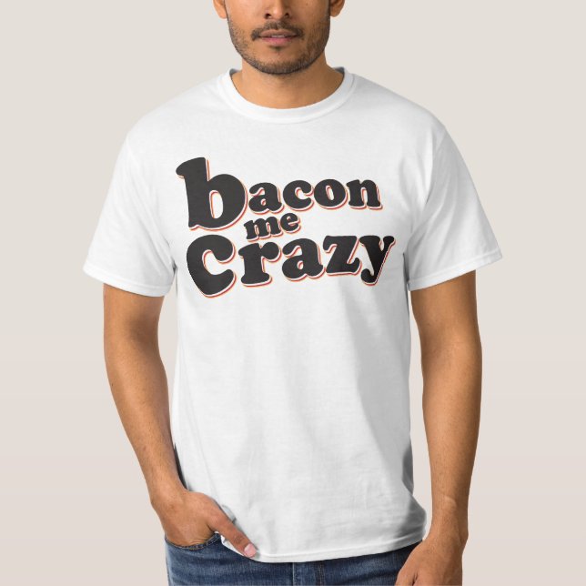 Camiseta Bacon mim louco (Frente)