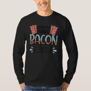 Camiseta Bacon Peru Turco Louco de Bacon Lady 2