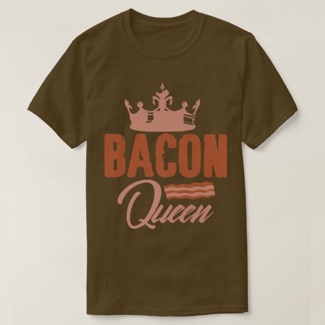 Camiseta Bacon Queen Girl Meat Pork Pigs Premium (Frente do Design)