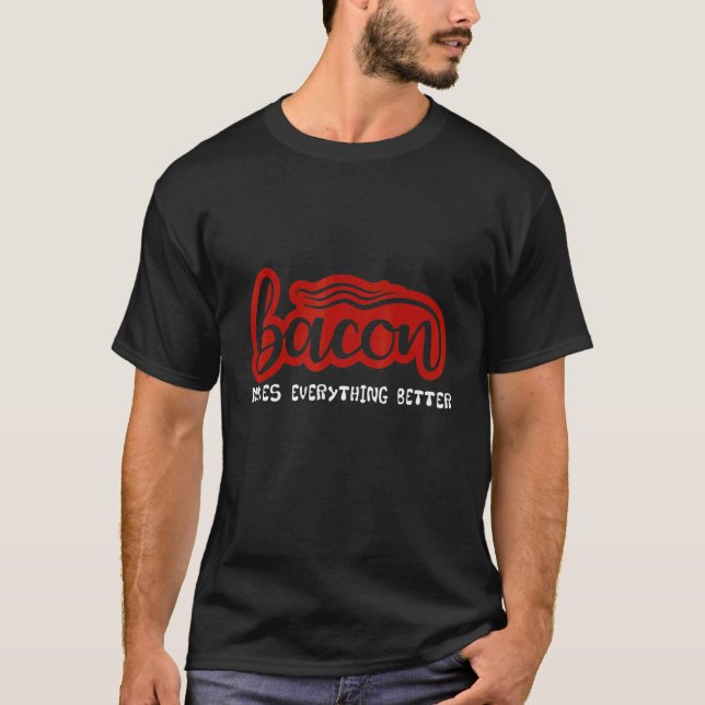 Camiseta Bacon torna tudo melhor (Frente)