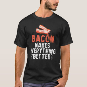 Camiseta Bacon Torna Tudo Melhor Carne Café Da Manhã