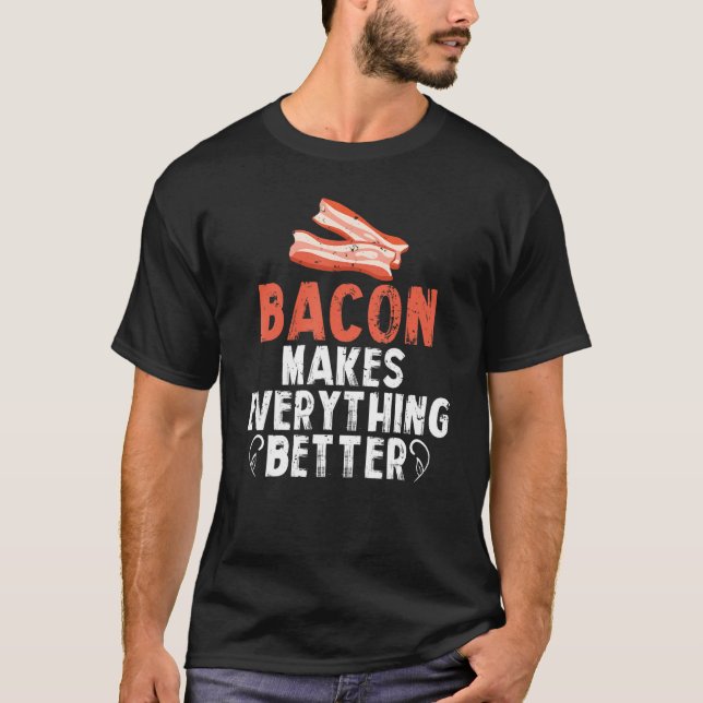Camiseta Bacon Torna Tudo Melhor Carne Café Da Manhã (Frente)