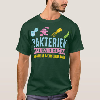 Camiseta Bactérias, a única cultura que algumas pessoas têm