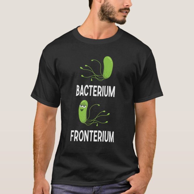 Camiseta Bacterium Fronterium  Bacteriology 11 (Frente)