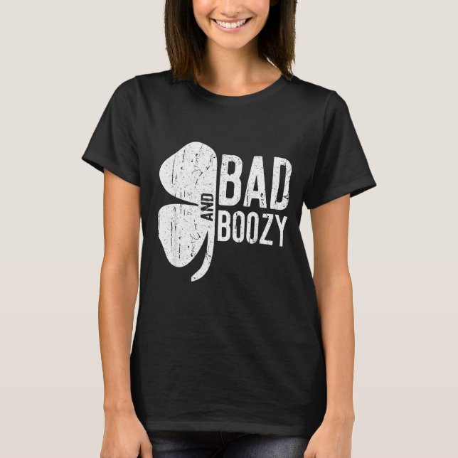 Camiseta Bad And Boozy Shirt Irish Men Women St Patricks Da (Frente)
