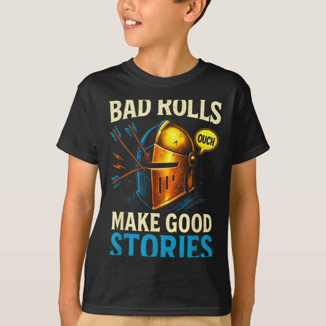 Camiseta Bad Rolls Make Good Stories - Rpg Gaming Fun  (Frente)