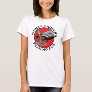 Camiseta Badass Honey Badger dizendo que não teme mau