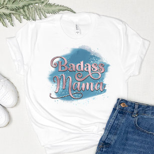 Camiseta Badass Mama Dusty Blue & Pink - Tipografia da Larg