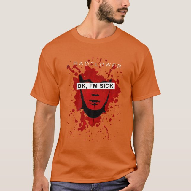 Camiseta Badflower OK Im Sick Anniversário Premium (Frente)