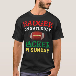 Camiseta Badger No Sábado Packer No Domingo Wis
