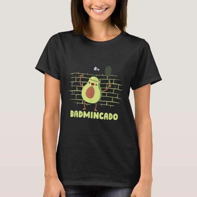 Camiseta Badmincado - Racket Funny Player Game Match Badmin (Frente)
