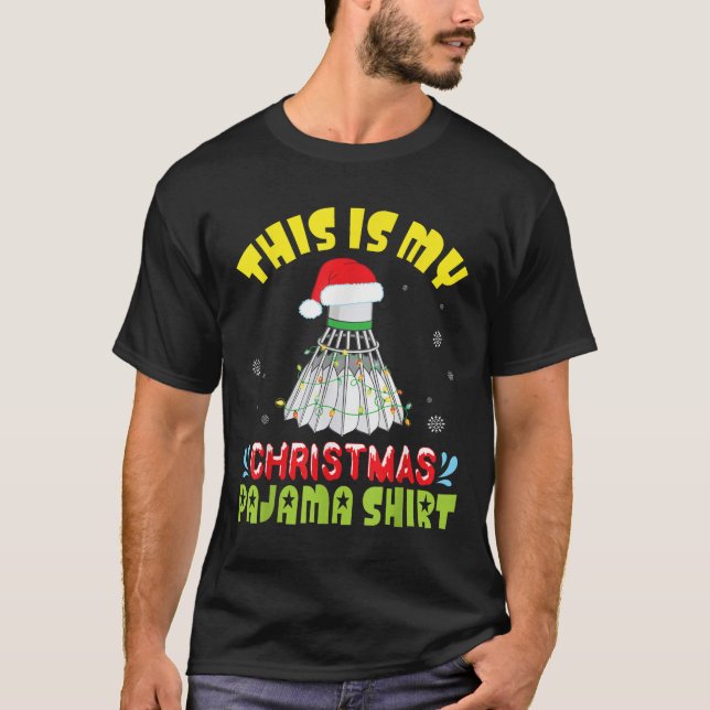 Camiseta Badminton And Santa Costume Snow This Is My Christ (Frente)