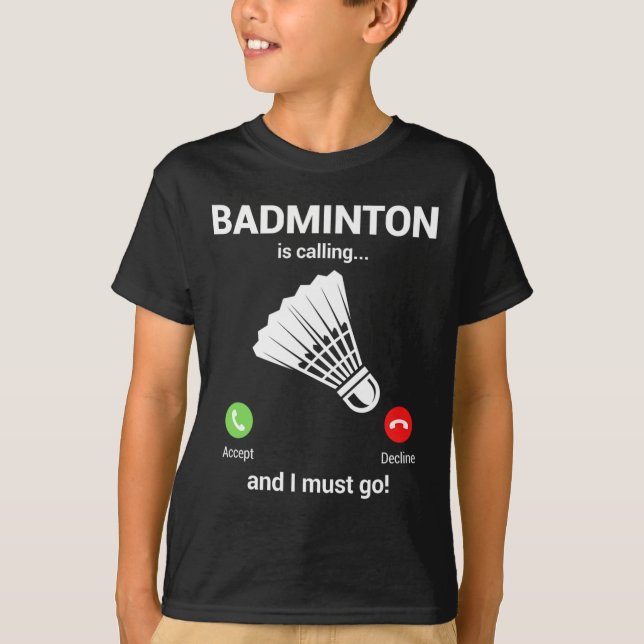 Camiseta Badminton Chamando Badminton Lover Engraçado Badmi (Frente)