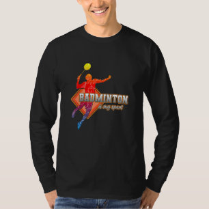 Camiseta Badminton É Meu Jogador De Badminton Do Esporte Sh
