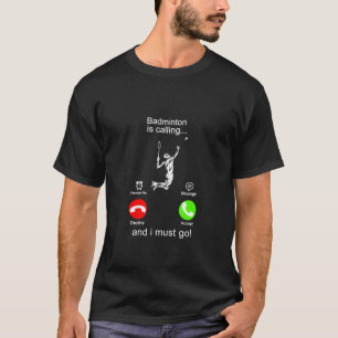 Camiseta Badminton Está Ligando