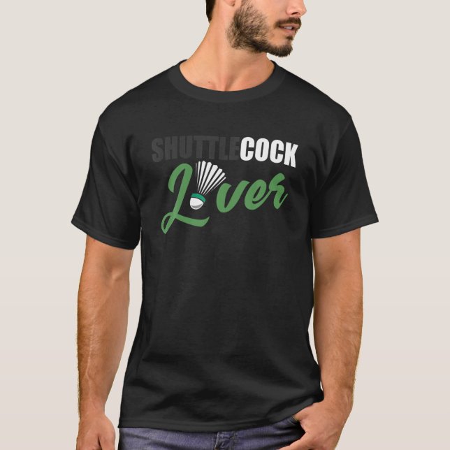 Camiseta Badminton Humor Shuttlecock Lover Badminton Gift (Frente)
