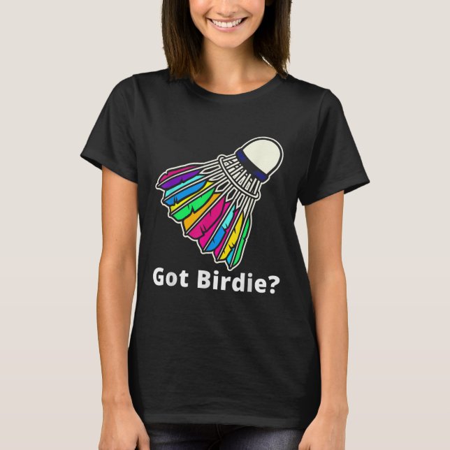 Camiseta Badminton Shuttle - Tem Birdie_ Novelty (Frente)