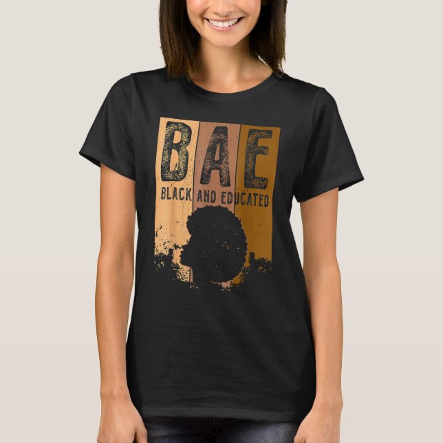 Camiseta BAE Black And Educated Black History Queen Melanin (Frente)