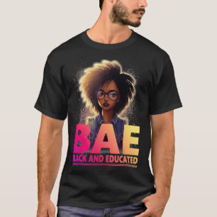 Camiseta BAE Black E Educated Black History Mês T s